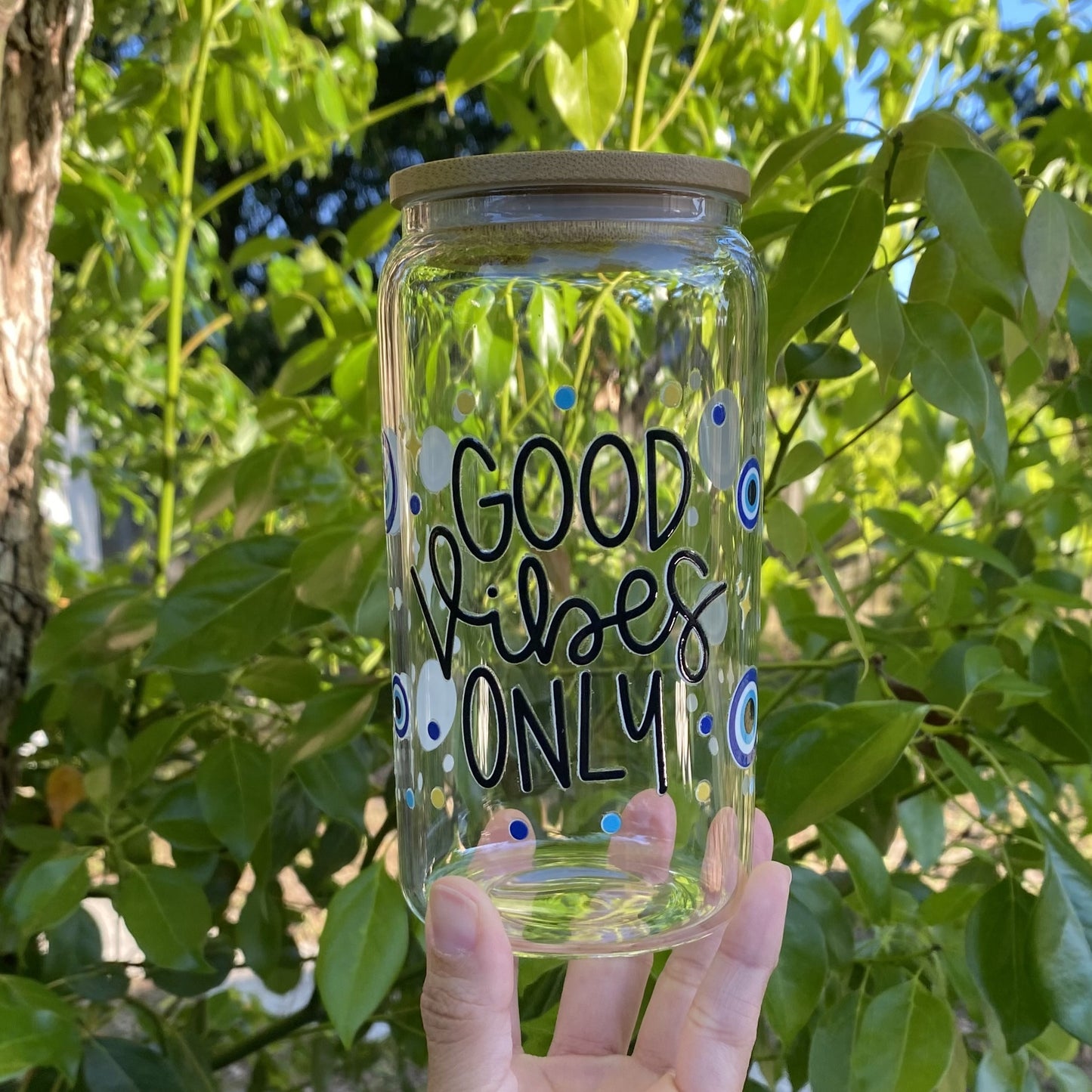 Good Vibes Only Glass Can