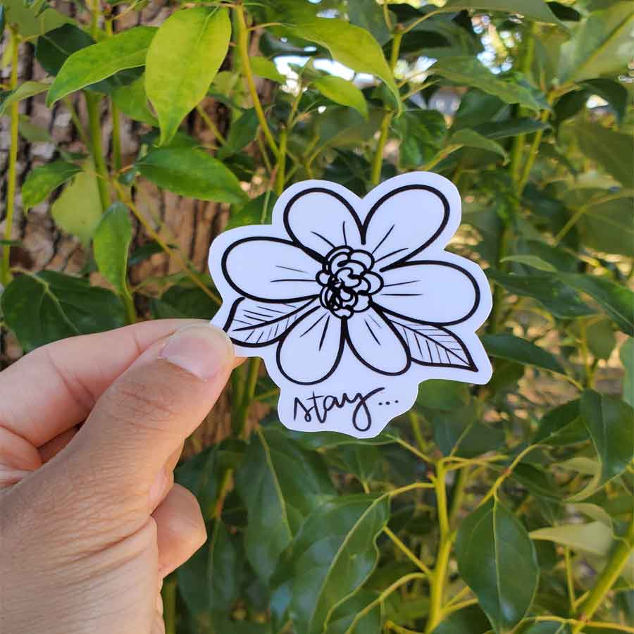 CLEARANCE - Stay... Floral Sticker